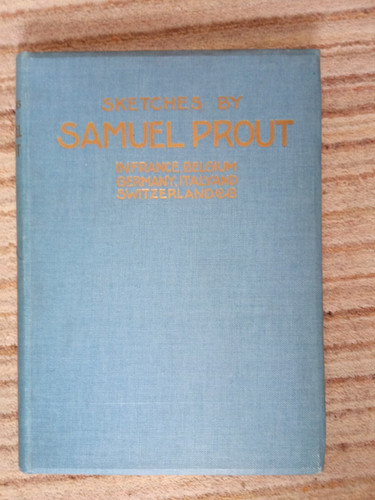 Sketches samuel prout france - prout,
